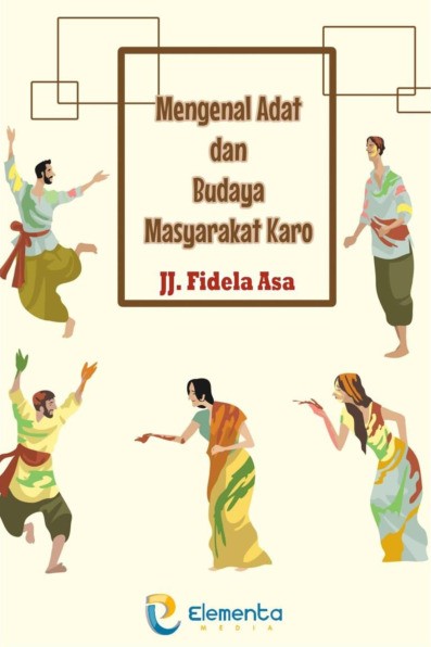 Mengenal Adat dan Budaya Masyarakat Karo
